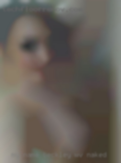 My name is kali pronounced Beckley, WV naked kayleigh.